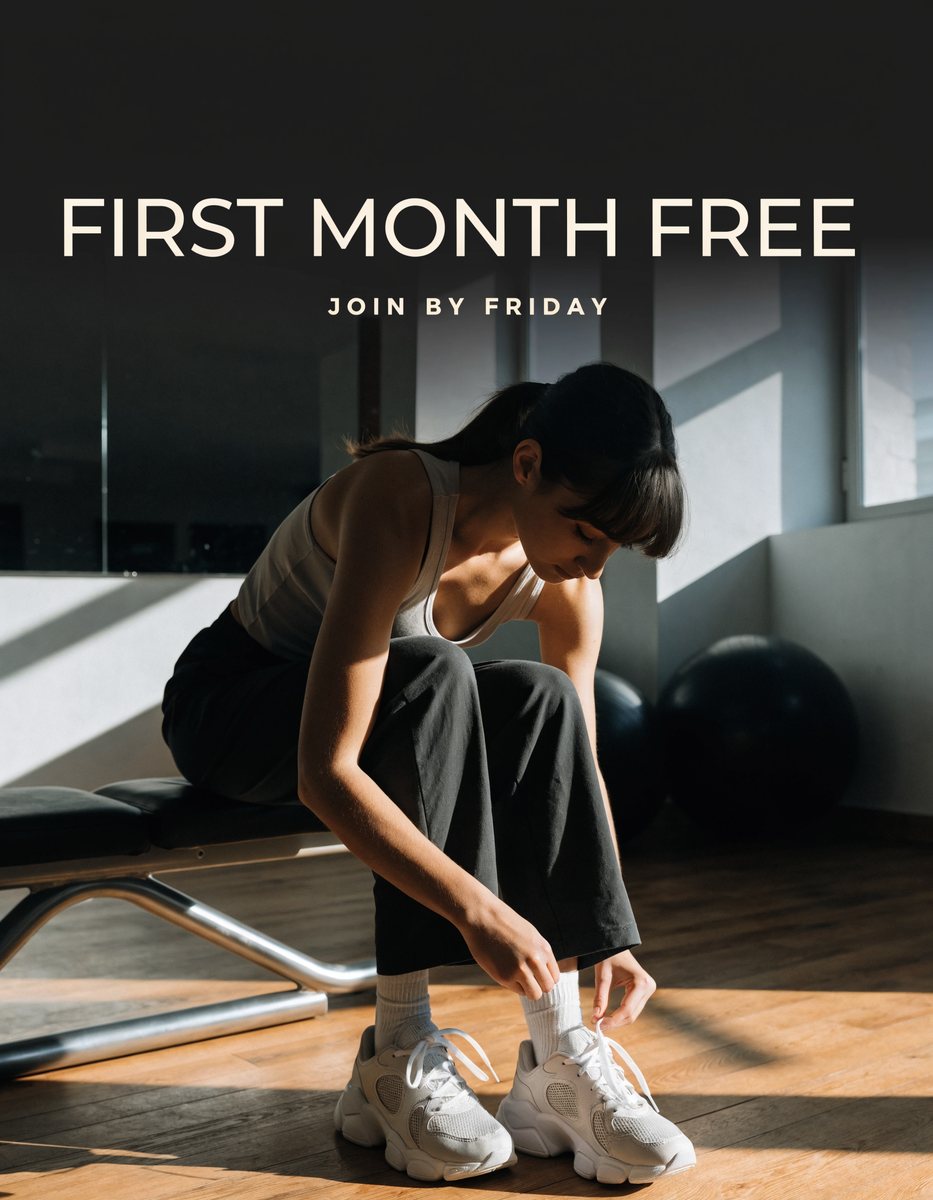 Gym ad reading First Month Free, join by Friday